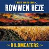 last ned album Rowwen Hèze - Kilomeaters t Beste Van 20 Joar