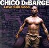 ascolta in linea Chico DeBarge - Love Still Good