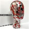 ladda ner album Sheerbuzz - All Our Time And Money
