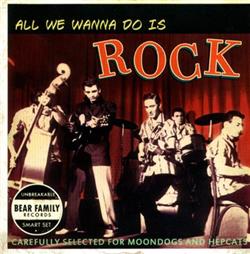 Download Various - All We Wanna Do Is Rock