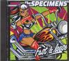 Album herunterladen The Specimens - Fast And Loose