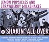télécharger l'album Various - Lemon Popsicles Strawberry Milkshakes Shakin All Over