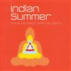 Album herunterladen Various - Indian Summer A Sublime Mix Of Spiritual Beats