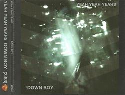 Download Yeah Yeah Yeahs - Down Boy