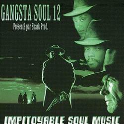 Download Various - Gangsta Soul 12 Impitoyable Soul Music