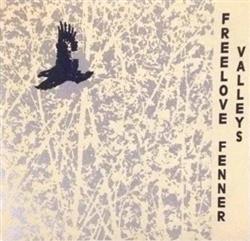 Download There Were Valleys Freelove Fenner - Denver