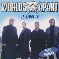 Download Worlds Apart - Je Serai Là