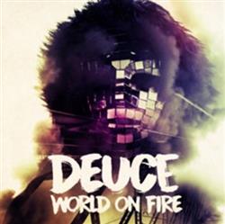 Download Deuce - World On Fire