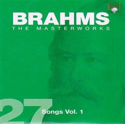 Download Johannes Brahms - The Masterworks 27 Songs Vol 1