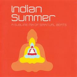 Download Various - Indian Summer A Sublime Mix Of Spiritual Beats