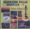 ladda ner album Ethem Adnan Ergil - Turkish Folk Guitar 4