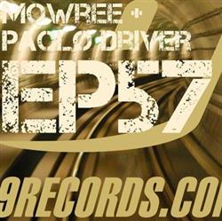 Download Mowree + Paolo Driver - EP57