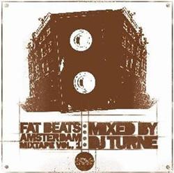Download DJ Turne - Fat Beats Amsterdam Mixtape Vol 1