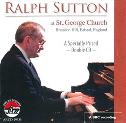 Download Ralph Sutton - Ralph Sutton At St George Church