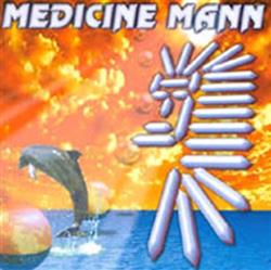 Download Medicine Mann - Medicine Mann