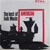 lytte på nettet Various - The Best Of American Folk Music