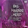Bill Harris And His Orchestra Featuring Chubby Jackson , Orchestra Conducted By Ralph Burns - Bill Harris Herd