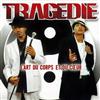 lataa albumi Tragédie - LArt Du Corps Et Du Coeur
