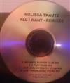 baixar álbum Melissa Tkautz - All I Want Remixes