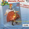 online anhören Renate Fuchs - Tutti Frutti Olé In Caracas