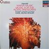 escuchar en línea Handel Karl Münchinger, Stuttgart Chamber Orchestra - Water Music Music for the Royal Fireworks
