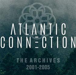 Download Atlantic Connection - The Archives 20012005