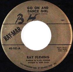 Download Ray Fleming - Go On And Dance Girl Talkin Bout A Love