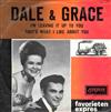 lytte på nettet Dale & Grace - Im Leaving It Up To You Thats What I Like About You