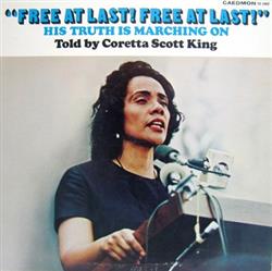 Download Coretta Scott King - Free At Last Free At Last His Truth Is Marching On