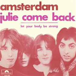 Download Amsterdam - Julie Come Back