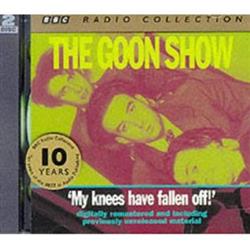 Download The Goons - Volume 4 My Knees Have Fallen Off