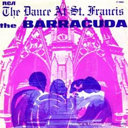 Download The Barracuda - The Dance At St Francis
