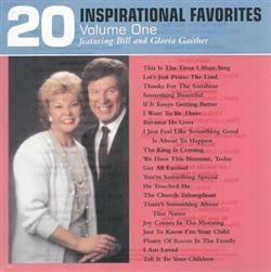 Download Bill And Gloria Gaither - 20 Inspirational Favorites Volume One