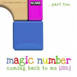 Download Magic Number - Coming Back To Me Atjazz Remixes Part Two