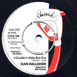 Download Dan Kelleher - I Couldnt Help But Cry