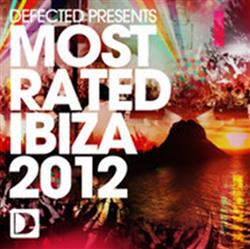 Download Various - Defected Presents Most Rated Ibiza 2012