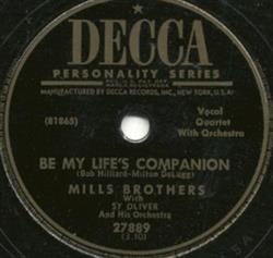 Download Mills Brothers With Sy Oliver And His Orchestra - Be My Lifes Companion Love Lies