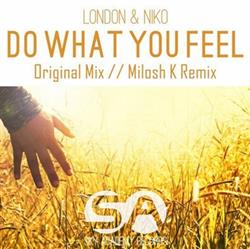 Download London & Niko - Do What You Feel