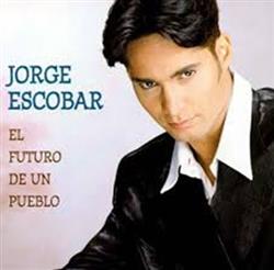 Download Jorge Escobar - El futuro de un pueblo