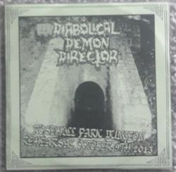 Download Diabolical Demon Director - Rosehill Park Dungeon Rehearsal October 9th 2013