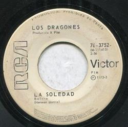 Download Los Dragones - La Soledad El Caramelo