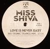 Miss Shiva - Love Is Never Easy