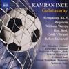 ascolta in linea Kamran Ince - Symphony No 5 Galatasaray
