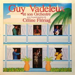 Download Guy Vadeleux Et Son Orchestre Avec La Participation De Céline Flériag - Untitled