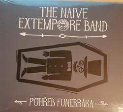 Download The Naive Extempore Band - Pohřeb Funebráka