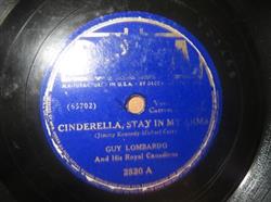 Download Guy Lombardo And His Royal Canadians - Cinderella Stay In My Arms Address Unknown