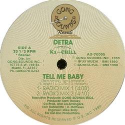 Download Detra Featuring K1Chill - Tell Me Baby