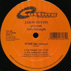 Download Jason Nevins Presents Xtra Strength - Pump The Volume