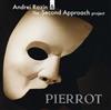ascolta in linea Andrei Razin & The Second Approach Project - Pierrot