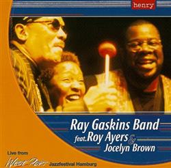 Download Ray Gaskins Band Feat Roy Ayers & Jocelyn Brown - Live From West Port Jazzfestival Hamburg
